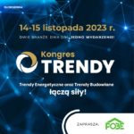 Zapraszamy na TRENDY, 14-15.11.2023 r, Kraków